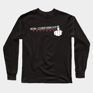 Welcome to THE NON-CONFORMIST SOCIETY Long Sleeve T-Shirt